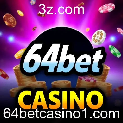 64bet Casino: A Nova Tendência dos Jogos Online